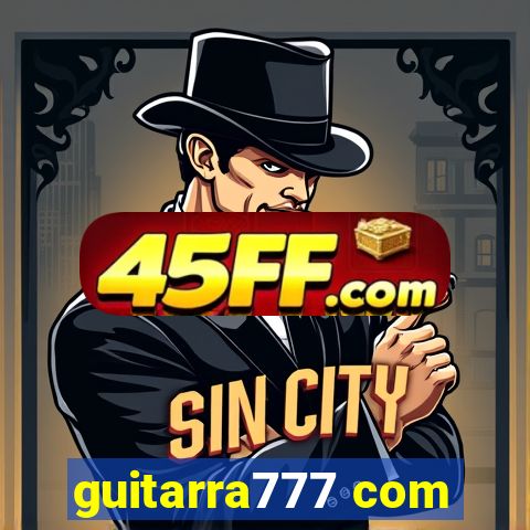 guitarra777 com